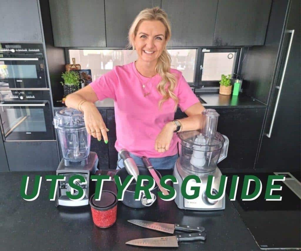 Dette kjøkkenutstyret bruker jeg nå! – utstyrsguide